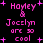 Pixelated pink text on black background reads 'Hayley & Jocelyn are so cool' with plus signs, repeated in two with slight variations in letter spacing and alignment