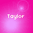 Four identical pink square each display the name 'Taylor' in white pixelated text over a gradient background with light circular effects