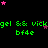 Green text repeats 'gel && vickgel' and 'bf4e' on black background with pink stars, gray rectangle in bottom-right corner.