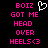 Black background with pink pixelated text reading BOIZ GOT ME HEAD OVER HEELS<3 and a white heart outline above the text.