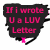 Two black speech bubble icons with pink text and accents; left reads "If i wrote U a LUV Letter" while right asks "Would u Write Bac?".