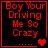 Red pixelated text "Boy Your Driving Me So Crazy" on black background with red border and heart symbols, animated sequence showing heart count changes.