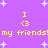 Purple background with white starbursts and yellow text reading "I <3 my friends!" repeated twice in a pattern