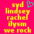 A bright pink background displays yellow pixelated text reading 'syd', 'lindsey', 'rachel', 'ilysm', and 'we rock' with a cyan heart symbol above the first line.