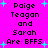 Pixelated text on bright pink background with cyan stars, displaying 'Paige Teagan and Sarah Are BFFS' in two identical vertical