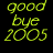 Four animated frames of a 'good bye 2005' text icon in different colors arranged in a contact sheet.