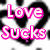 A static image with pink text reading "Love Sucks" and "Someone Always Gets Hurt" over a black and white heart pattern background.
