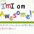 Animated icon with multicolored text reading "I am Awesome!" and "4WESOME FULL!!!" above a green bar, with a second frame showing "I'm YEA!!!" and "4WESOME FULL!!!".