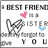 Static pixel art icon with text 'BEST FRIEND' at top, pink heart symbol, and stylized drawing of a person holding hands below.