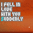 Pixelated text "I FELL IN LOVE WITH YOU SUDDENLY" on orange background with cyan highlight and white symbols changing across frames.