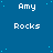 Blue background with white pixelated text repeating 'Amy' and 'Rocks' in a pattern, scattered light blue dots, and a gray rectangular overlay on the bottom right