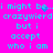 Cyan text on bright pink background repeats 'i might be..i might be... crazywierd crazywierd but i accept who i am' in two with pixelated artifacts