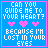 Blue background with white and pink pixelated text reading "CAN YOU GUIDE ME TO YOUR HEART? BECAUSE I'M LOST IN YOUR EYES" and three pink hearts, varying in color intensity across frames.
