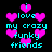 Pixelated cyan text reads 'i love my crazy funky friends' surrounded by pink hearts on black background.
