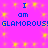 Pixelated text on a bright pink background with yellow sparkles, repeating 'I am GLAMOROUS! GLAMOROUS!' in blue and green letters.
