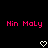 Pixelated pink text "Nin Moly" appears twice on a black background with white pixel hearts below each instance.