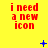 Yellow background with red text reading 'i need a new icon' in three , animated blue symbols appear and change across frames