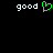 Pixelated text 'good' flanks a green heart symbol on a black background.