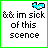 A 3x2 contact sheet of six animated frames showing a pixel art icon with the text "&amp; im sick of this scence" and changing heart symbols above the text.