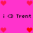 Pixelated pink background with red heart icons and repeated text 'i <3 Trent' in black pixel font.