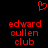 Red pixelated text 'edward cullen club' appears twice on black background with red heart symbol above, static image.