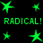 Green star shapes and 'RADICAL! RADICAL!' text on a black background, with multiple star sizes
