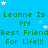 Blue background with repeated green text 'Leanne Is MY Best Friend For Life!!!' and scattered white stars.