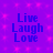 Purple background with pink star-like patterns and four identical blue text blocks reading Live Laugh Love arranged in a