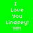 Four pixelated text display "I Love You Lindsey! !!!!!" with varying background colors and text alignment