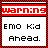Static pixel art warning sign with red header, white background, and black text reading 'EMO Kid Ahead.'