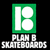 Green square icon with white 'B' and two circles, below text reading PLAN B SKATEBOARDS on black background.