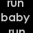 Pixelated text fragments on a black background with partial gray and white lettering, including 'run', 'baby', 'ok ba', and 'ey'll te'.