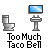 Pixel art animation of a character in blue clothing moving through a bathroom scene with toilet, sink, and monitor, text 'TooMuch Taco Bell' below.