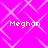 Four identical pixelated text instances of 'Meghan' on a bright pink background with white geometric patterns.