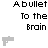 Pixel art icon set with repeated text 'Abullet To the Brain' and changing symbols including guns, hearts, stick figures, and scissors across three