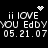 Black background with white pixelated text reading "ii LOVE YOU EdBY" and "05.21.07" repeated twice, with a heart and starburst animation.
