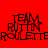 Red background with black text reading TEAM RUTTIN ROULETTE in four , two with pink glow effect