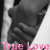 A 2x2 contact sheet of four grayscale frames showing a person's hands holding another person's face, with pink "True Love" text overlaid on each frame.