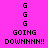 A static image with a bright pink background displays repeated 'G' letters and the text 'GOING DOWNHHH!!' in black pixelated font, with green rectangular blocks highlighting specific sections.