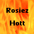 A static image displays two identical text blocks on a fiery orange-yellow background, with one block partially obscured by gray. The text reads "Rosiez" above "Hott" in bold black letters.
