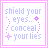 A contact sheet of eight identical animated frames showing a pixel art icon with light purple text on white background bordered by pink, featuring the phrase "shield your eyes.. conceal your lies" surrounded by dotted lines and small star symbols.
