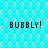 Pixelated cyan background with white bubble patterns and four instances of 'BUBBLY!' text in black block letters.
