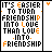 A 4x4 contact sheet of animated frames showing a pixelated text-based icon with the phrase "IT'S EASIER TO TURN FRIENDSHIP INTO LOVE THAN LOVE INTO FRIENDSHIP" in varying color schemes and small heart symbols.