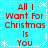 Pixelated red text on cyan background reads 'All I Want For Christmas Is You' with white snowflake and dashed-line borders.