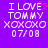 Purple background with white pixelated text reading "I LOVE TOMMY XOXOXO 07/08" and a pink heart symbol replacing the 'O' in LOVE on the left side.