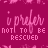 A repeating pattern of pink text on a magenta background with small decorative elements, featuring the phrase 'i prefer not to be rescued' in two distinct font styles.
