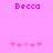 Pixelated pink background with 'Becca' text at top and two of heart icons below, each showing different heart animation states