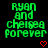 Green pixelated text reads "Ryan and Chelsea Forever" with a red heart symbol below, displayed on black background.