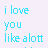 Pixelated cyan text on white background reads 'i love you like a lott' with partial lettering at bottom.