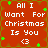 Red background with green star-like shapes and white text reading 'All I Want For Christmas Is You <3' in pixelated font.